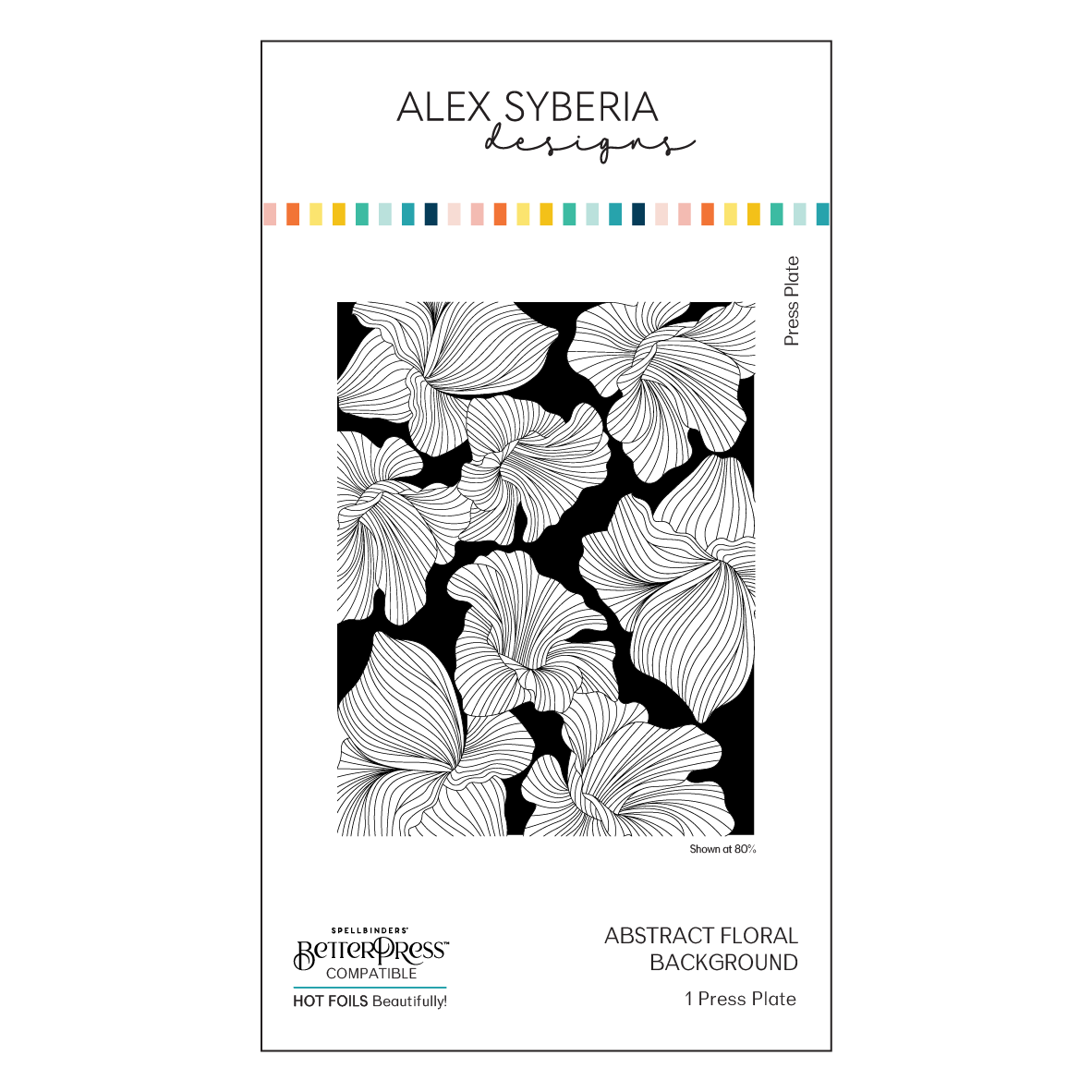 Abstract Floral Background Press Plate – Alex Syberia Designs, BetterPress System compatible, die-cutting, cardmaking supplies