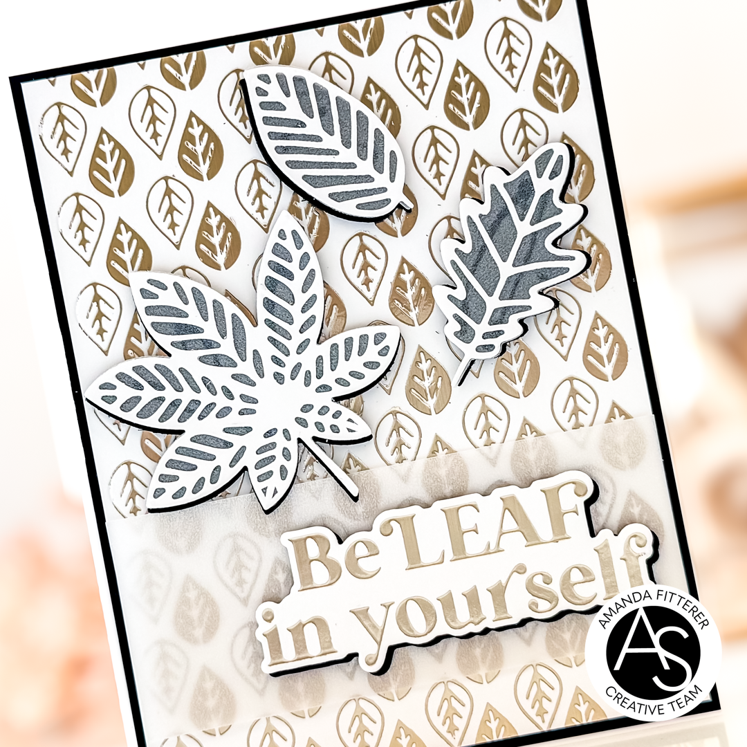 BeLeaf in Yourself Hot Foil Plate & Die Set