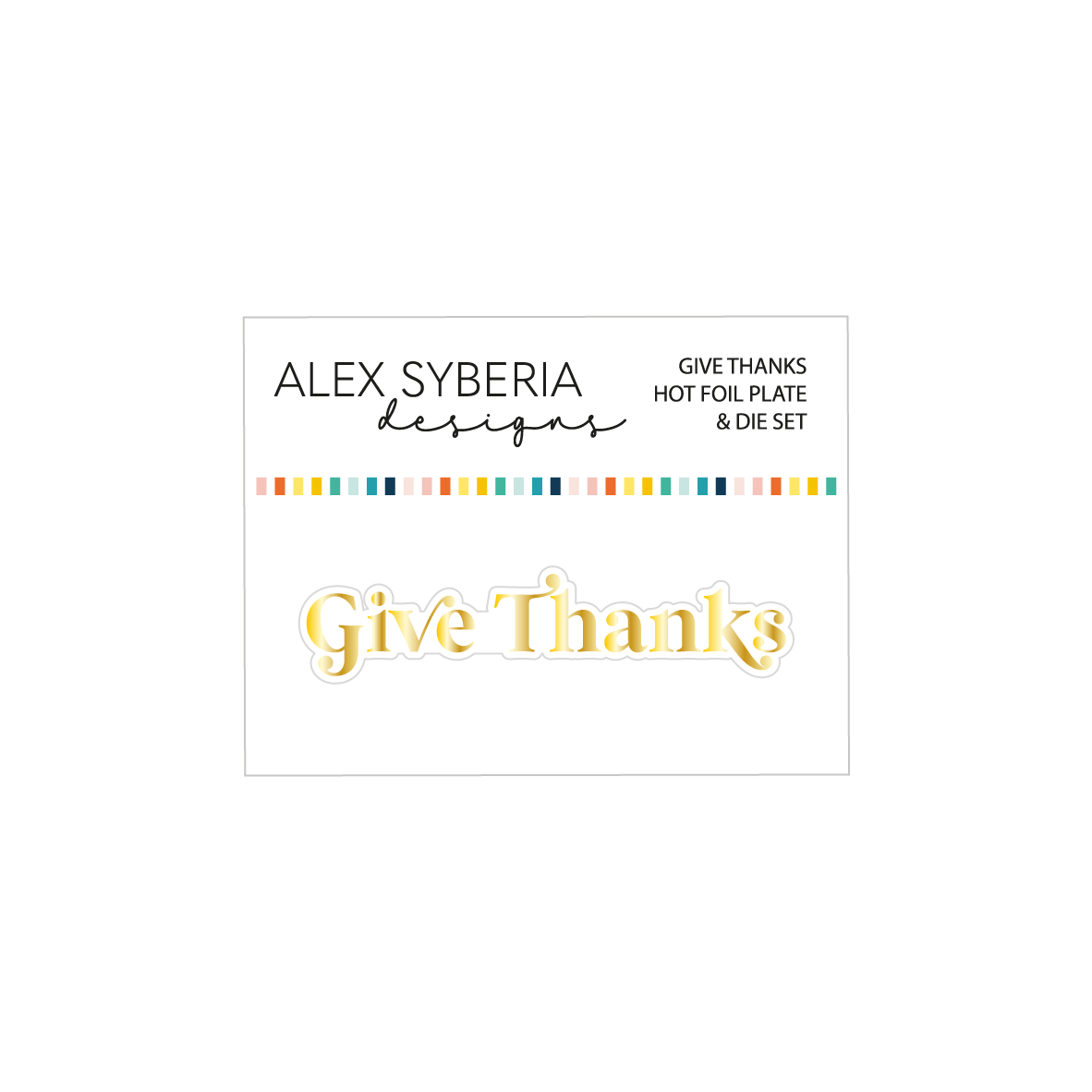 Give Thanks Hot Foil Plate & Die Set