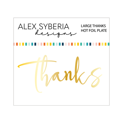 large-thanks-hot-foil-plate-alex-syberia-designs-dies-cardmaking-ideas-blog-shop